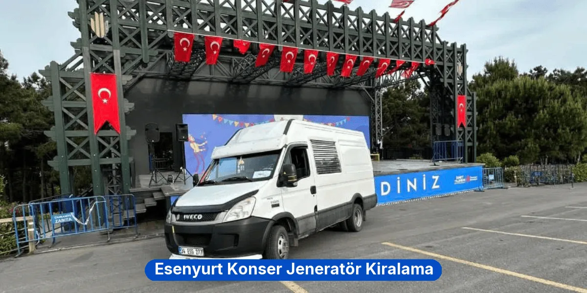 Esenyurt Konser Jeneratör Kiralama
